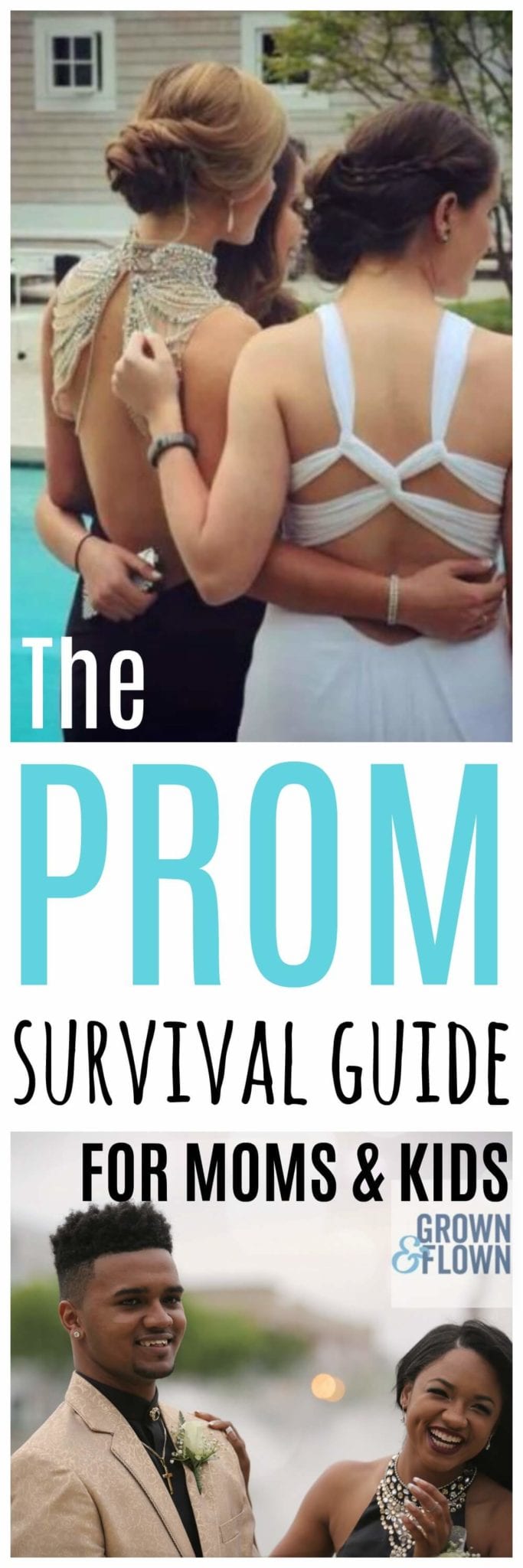 The ultimate prom survival guide for teens and parents. Everything you need to know about prom and making it a fun night for both you and your teen. Tips and ideas for the big night as well as advice from moms who have been there. #prom #promtips #promtipsandtricks #promnight #promideas #teens #highschool