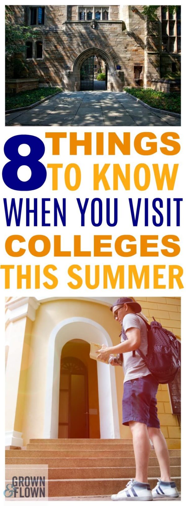 8 Things to Know When You Visit Colleges During the Summer