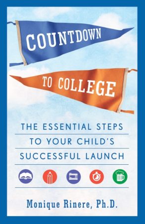 Countdown to College: Dr. Monique Rinere discusses what parents and students need to know before their teens leave home.